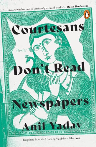Courtesans Don't Read Newspapers (Kindle Edition)
