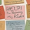 Help! I'm Ruining...