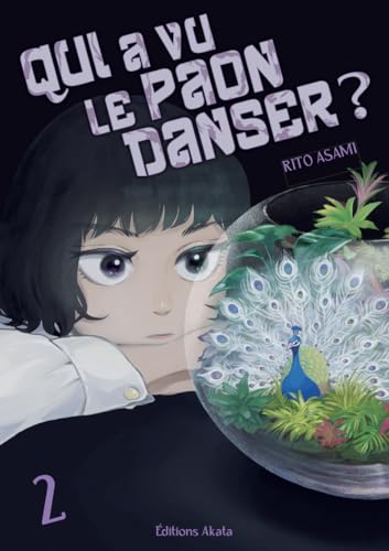 Qui a vu le paon danser ? - Tome 02 (Paperback)