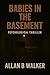 BABIES IN THE BASEMENT