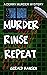Murder Rinse Repeat (The Derry Murder Mysteries Book 4)