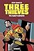 Three Thieves Vol. 4: The K...