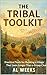 The Tribal Toolkit: Practic...