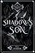 Shadow's Son (The Broken Re...