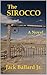 The Sirocco: A Henry Canaan...