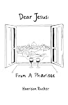 Dear Jesus: From ...