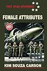 Female Attributes by Kim Souza Carson