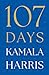 107 Days by Kamala Harris