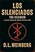 Los Silenciados: The Silenc...