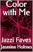 Color with Me by Jasmine Holmes