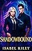 Shadowbound: A YA Shifter A...