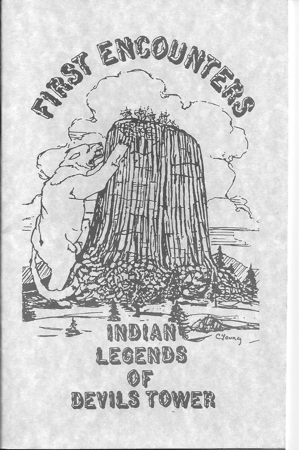 First Encounters: (American) Indian Legends of Devils Tower
