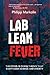 Lab Leak Fever by Philipp Markolin