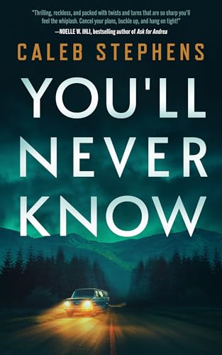 You'll Never Know (Kindle Edition)