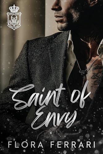Saint Of Envy: Accidental Pregnancy, Age Gap, Mafia Romance (Tangled Hearts, Sinful Hands Series Book 2)