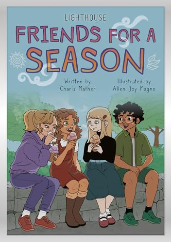 Friends for a Season (Lighthouse)