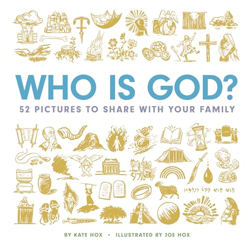 Who Is God? 52 Pictures to Share with Your Family (Hardcover)