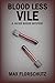 Blood Less Vile: A Jacob Ro...