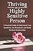 Thriving as a Highly Sensit...