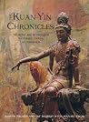 Kuan Yin Chronicl...
