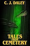 Tales from Cemetery (The Cemetery Collection #2)