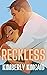 Reckless (Pine Mountain #6;...