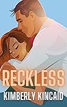 Reckless (Pine Mountain #6; Rescue Squad #1) Reckless (Pine Mountain #6; Rescue Squad #1)