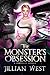 The Monster's Obsession (A ...