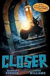 Closer by Roderick Gordon