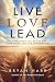 Live Love Lead: Embracing G...