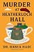 Murder at Heatherloch Hall:...
