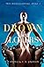 Drown the Lovers (Two Monog...