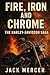 Fire, Iron, and Chrome by Jack Mercer