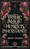 Gothic Magic and ...