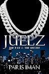 Juelz: The Rise &...