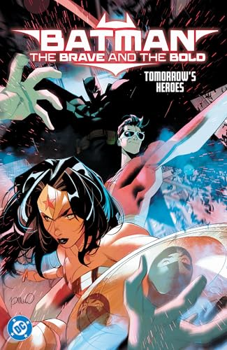 Batman: The Brave and the Bold: Tomorrow's Heroes (Paperback)