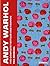 Andy Warhol: The Complete Textiles and Fashion