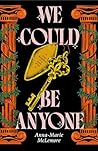 We Could Be Anyone