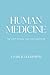 Human Medicine: The Lost Ma...