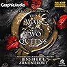 The War of Two Queens (Part 2 of 2) [Dramatized Adaptation] (Blood and Ash, #4.2)