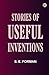 Stories of Useful Inventions