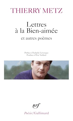 Lettres à la bien-aimée et autres poèmes