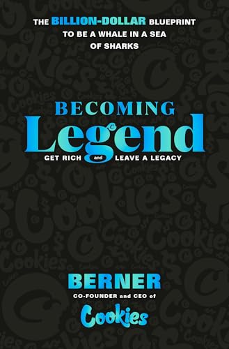 Becoming Legend: The Billion-Dollar Blueprint to Be a Whale in a Sea of Sharks (Hardcover)