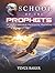 School of the Prophets: In ...