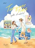 Turquoise Tides จูบสิ...ถ้าแน่จริง!