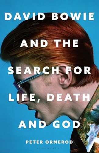 David Bowie and the Search for Life, Death and God: David Bowie and the Search for Life, Death and God (Hardcover)