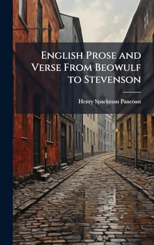 English Prose and Verse From Beowulf to Stevenson (Hardcover)