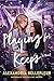 Playing for Keeps