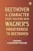 Beethoven a character study...