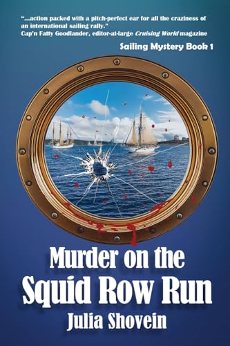Murder on the Squid Row Run (Sailing Mystery)
